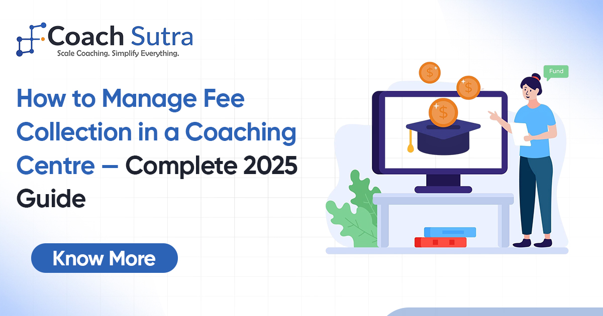How to Manage Fee Collection in a Coaching Centre — Complete 2026 Guide