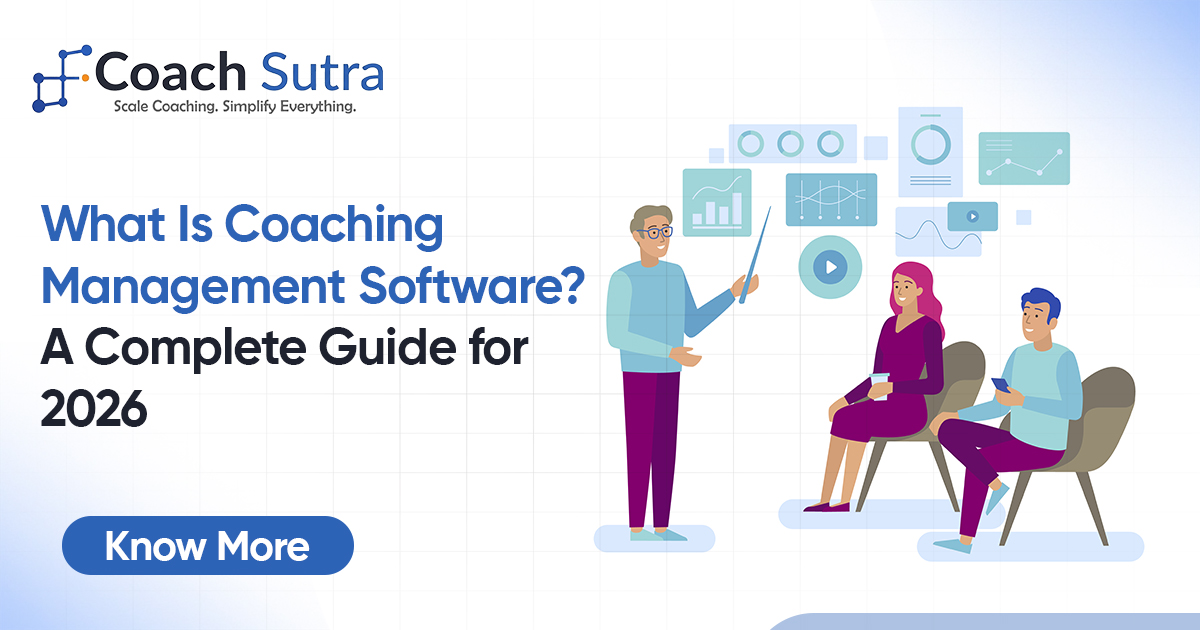 What Is Coaching Management Software? A Complete Guide for 2026