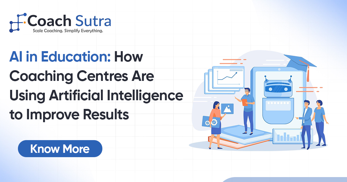 AI in Education: How Coaching Centres Are Using Artificial Intelligence to Improve Results